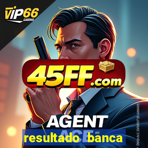 resultado banca sonho real